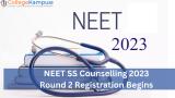 NEET SS Counselling 2023 Round 2 registration begins today; apply by December 21