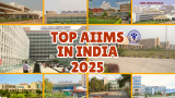 Top AIIMS in India 2025 – Fees, Courses, Admission Process & Complete Details